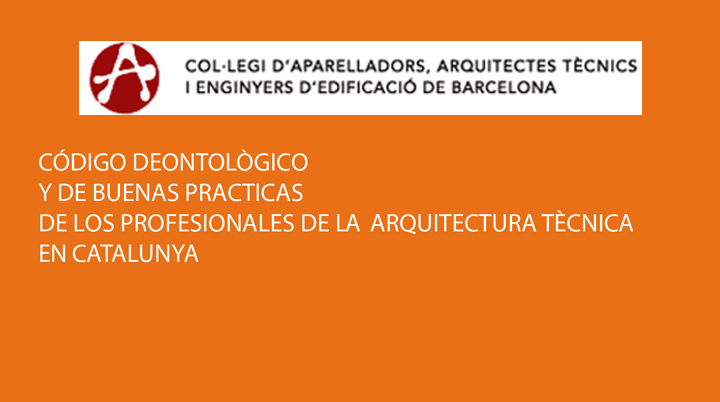 CERAMICA BELIANES COLABORA EN LA EDICION DEL CODIGO DEONTOLOGICO Y DE BUENAS PRACTICAS DE LOS PROFESIONALES DE LA ARQUITECTURA TECNICA A CATALUÑA